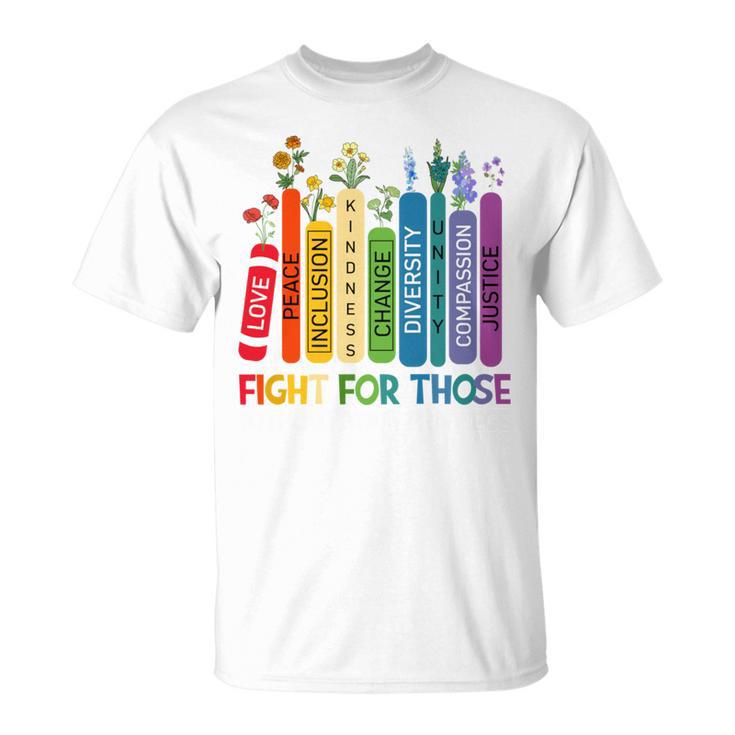 Women Book Flower Fight For Those Without Your Privilege T-Shirt
