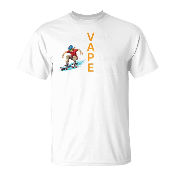Yes I Vape V Return A My P Library Books E On Time Premium T-Shirt