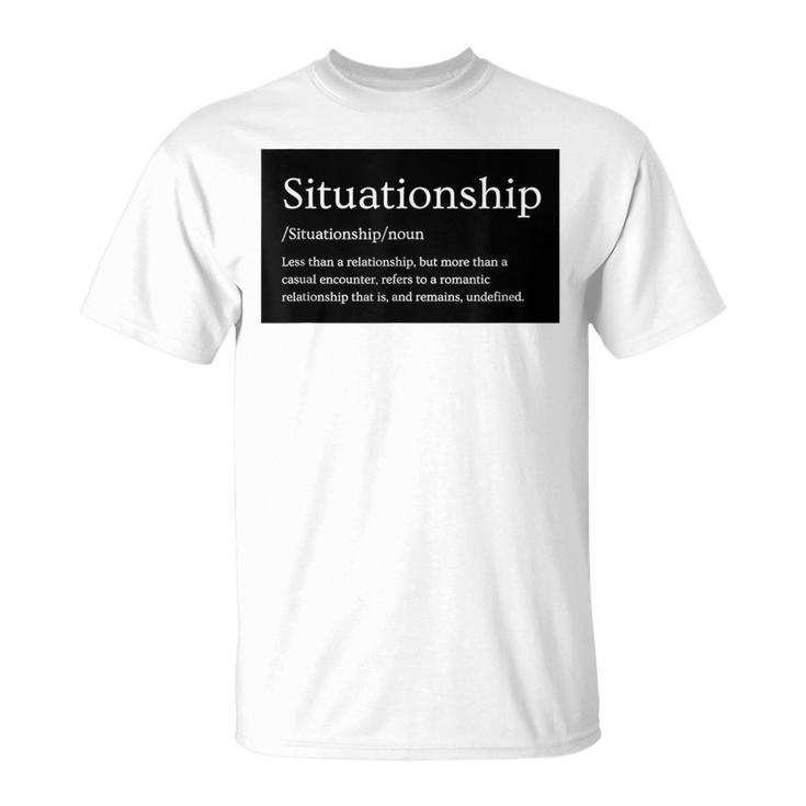 シチュエーションシチュエーションシップ Tシャツ