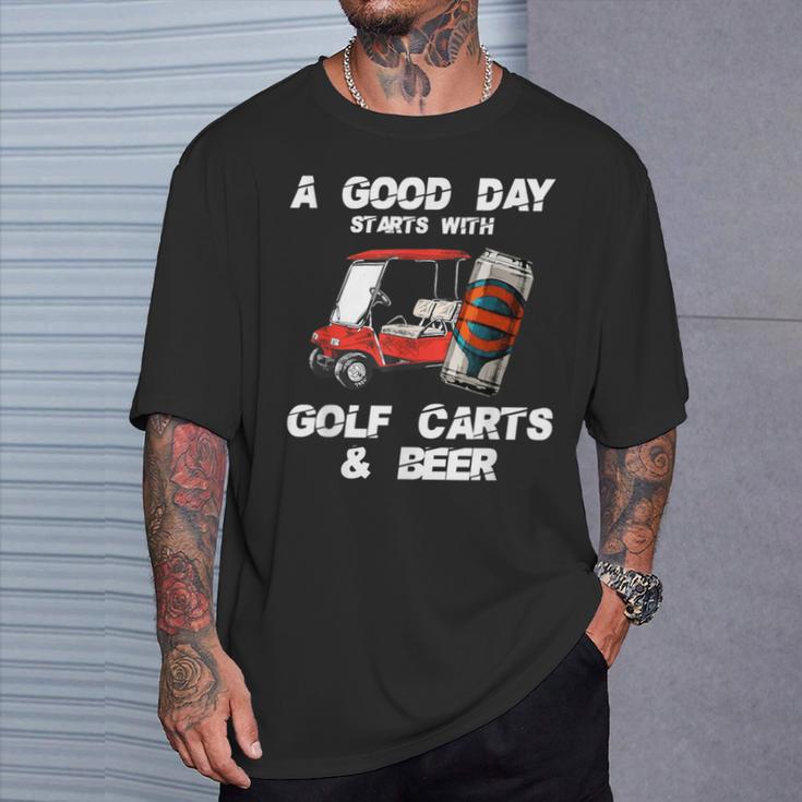 A Good Daytarts With Golf Carts And Beer 面白いゴルフ Tシャツ 彼への贈り物