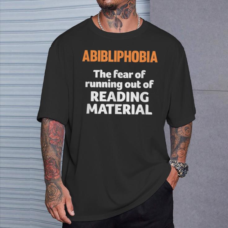 Abibliophobia Reading Bookworm Teacher Librarian Book Reader T-Shirt Gifts for Him