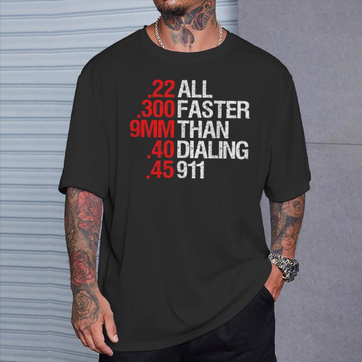 All Faster Than Dialing 911 ガン愛好家 Tシャツ 彼への贈り物