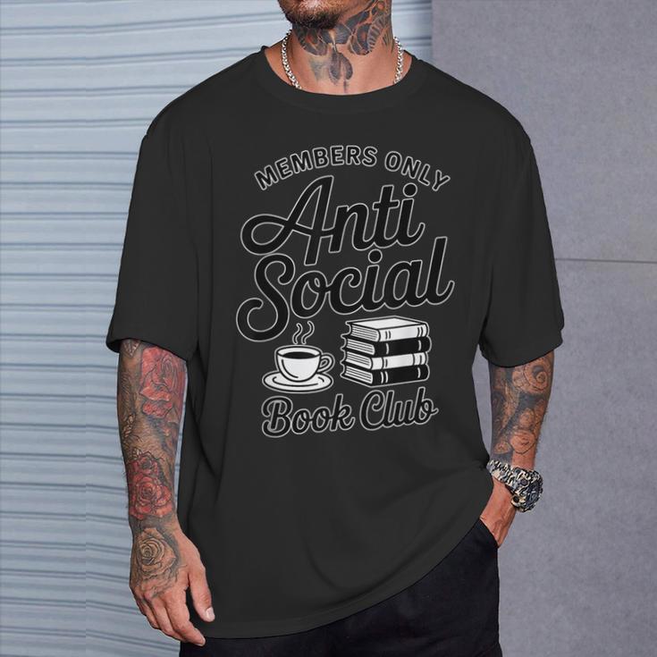 Anti-Social Books Club Members Reading Coffee Lover T-Shirt Gifts for Him