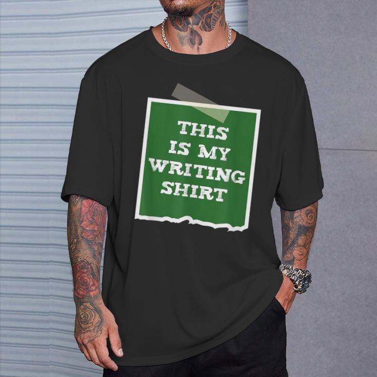 Author This Is My Writing Tee Novelist Story Book Writer T-Shirt Gifts for Him