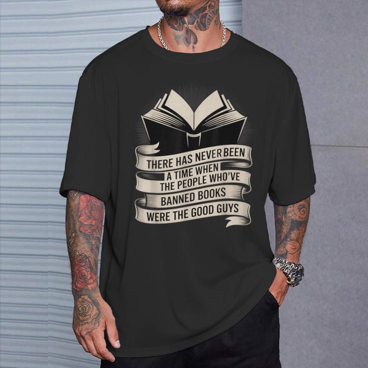 Those Who Ban Books Were Never The Good Guys T-Shirt Gifts for Him Those Who Ban Books Were Never The Good Guys T-Shirt Gifts for Him