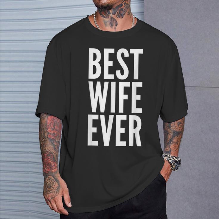 Best Wife Ever Wedding Tシャツ 彼への贈り物
