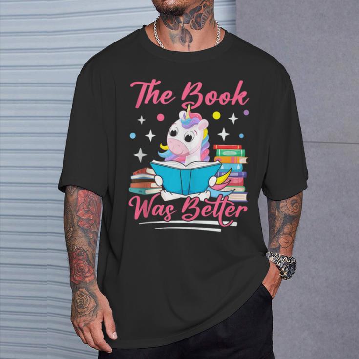 The Book Was Better Book Reader Girl Book Lover T-Shirt Gifts for Him