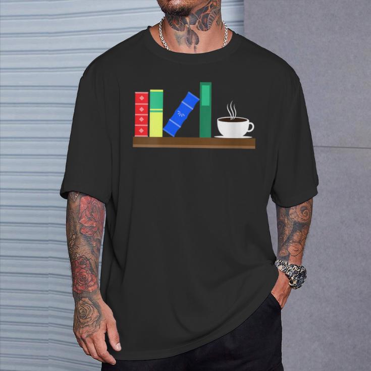 Book Books Shelf Coffee Reading Hobby T-Shirt Gifts for Him