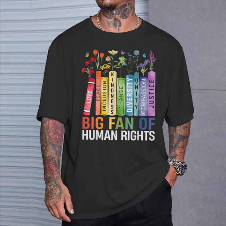 Book Flower Big Fan Of Human Rights Protest Feminist Quote T-Shirt Gifts for Him