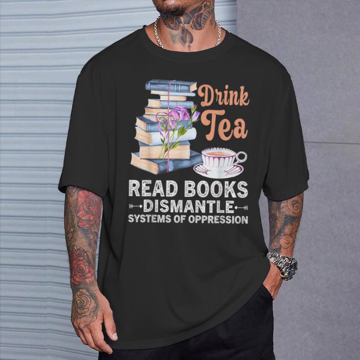 Book Lover Quote Drink Tea Read Books Cool Book Lover T-Shirt Gifts for Him