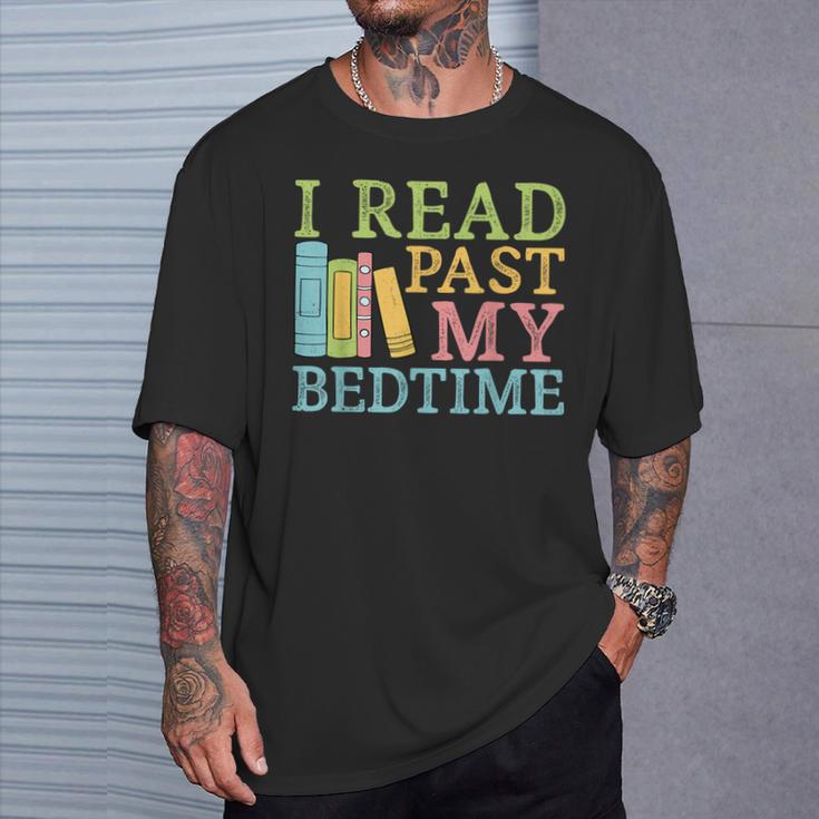 Book Lover I Read Past My Bedtime Bookworm Reader Librarians T-Shirt Gifts for Him