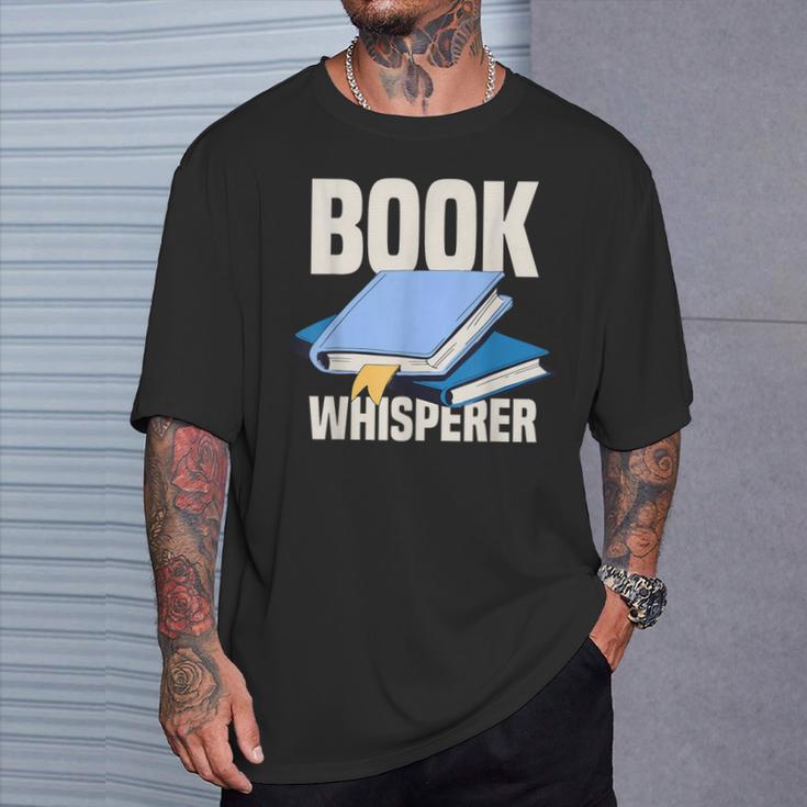 Book Whisperer Library Books T-Shirt Gifts for Him