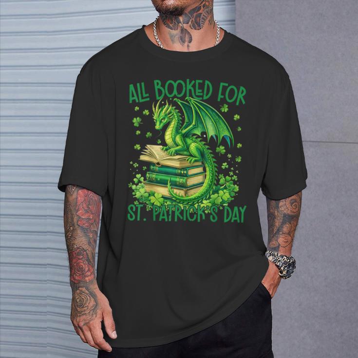 All Booked For St Patrick's Day Fun Dragon For Men Women Kid T-Shirt Gifts for Him