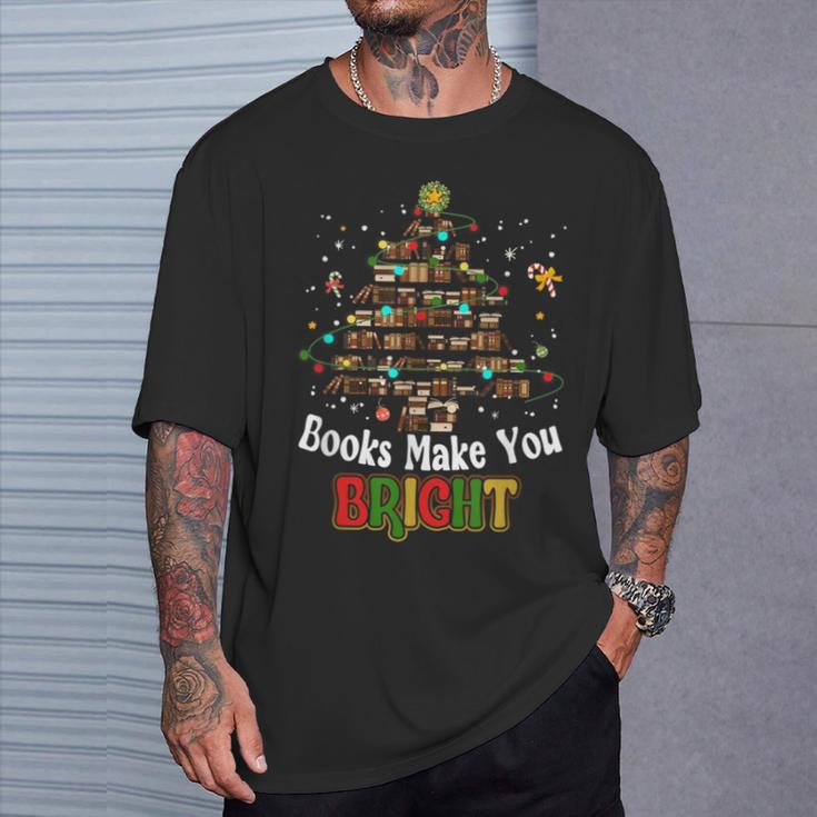 Books Make You Bright Books Christmas Tree Merry Xmas T-Shirt Gifts for Him