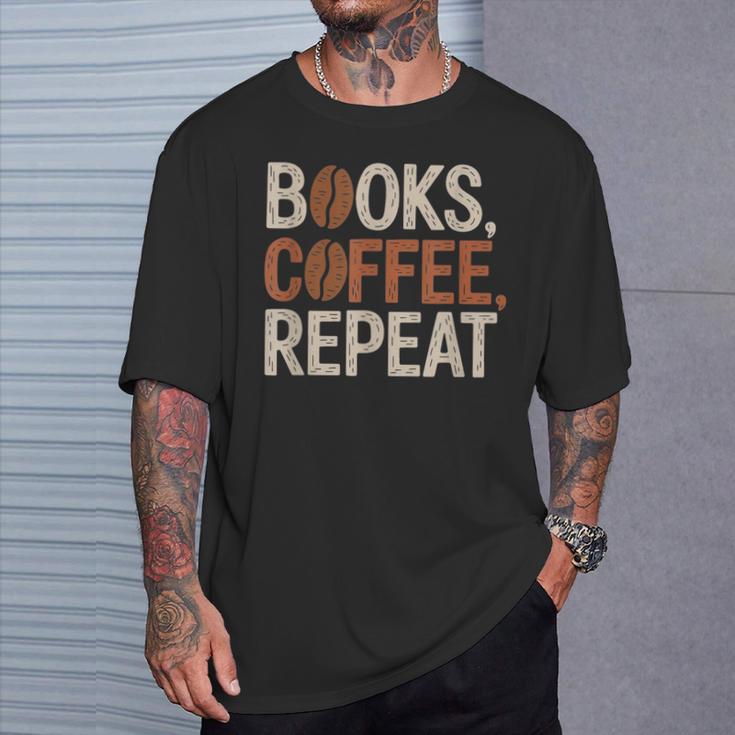 Books Coffee Repeat Librarian Book Lover T-Shirt Gifts for Him