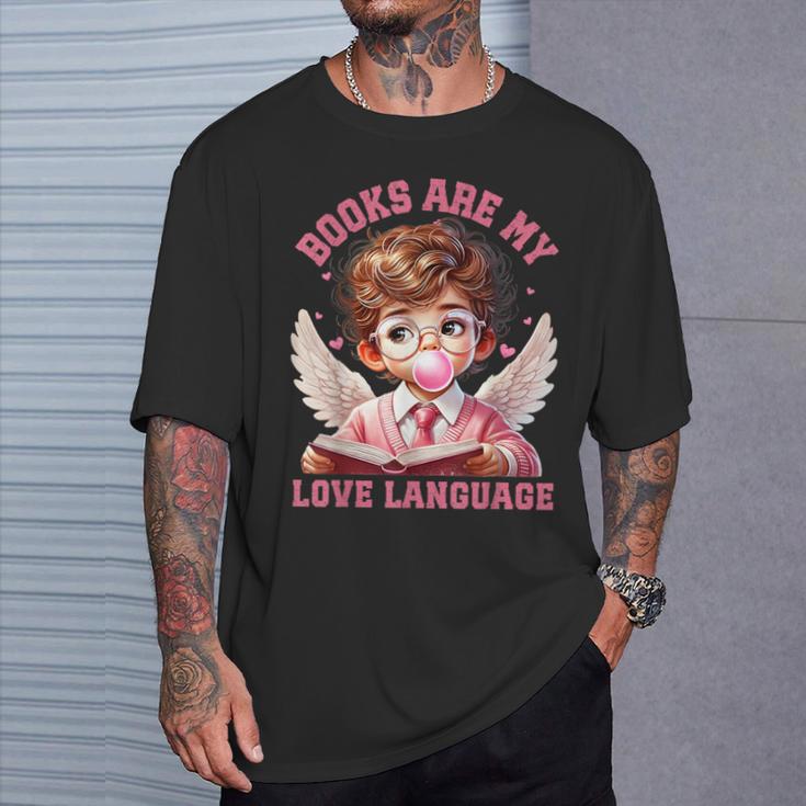Books Are My Love Language Reading Lover I Valentines Cupid T-Shirt Gifts for Him