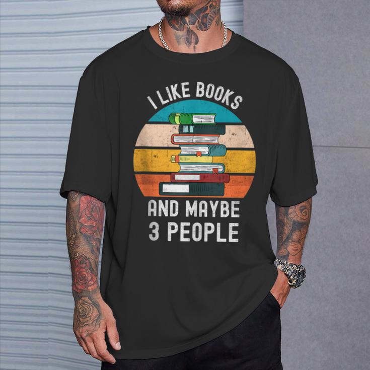 I Like Books And Maybe 3 People Vintage Retro Book Lover T-Shirt Gifts for Him I Like Books And Maybe 3 People Vintage Retro Book Lover T-Shirt Gifts for Him