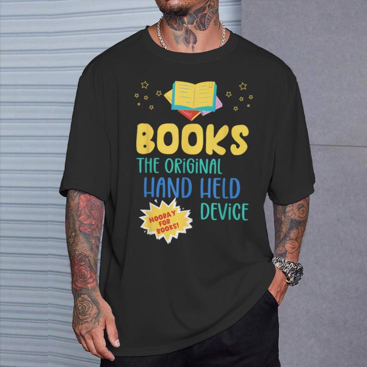 Books The Original Hand Held Device Librarian Read Teacher For Men Women Kids T-Shirt Gifts for Him