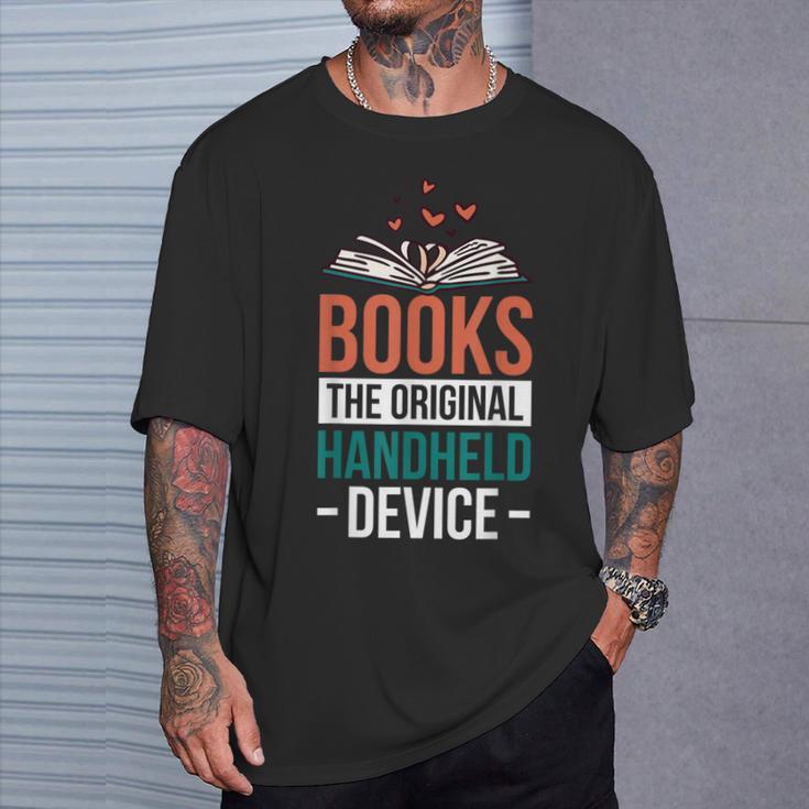 Books The Original Handheld Device T-Shirt Gifts for Him