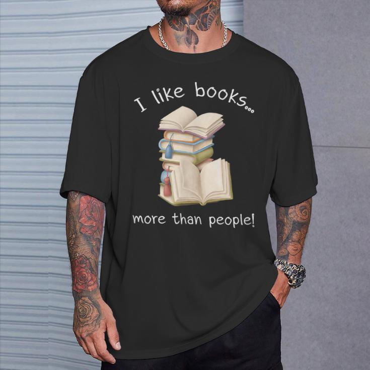 I Like Books More Than People Reading Book Lover T-Shirt Gifts for Him