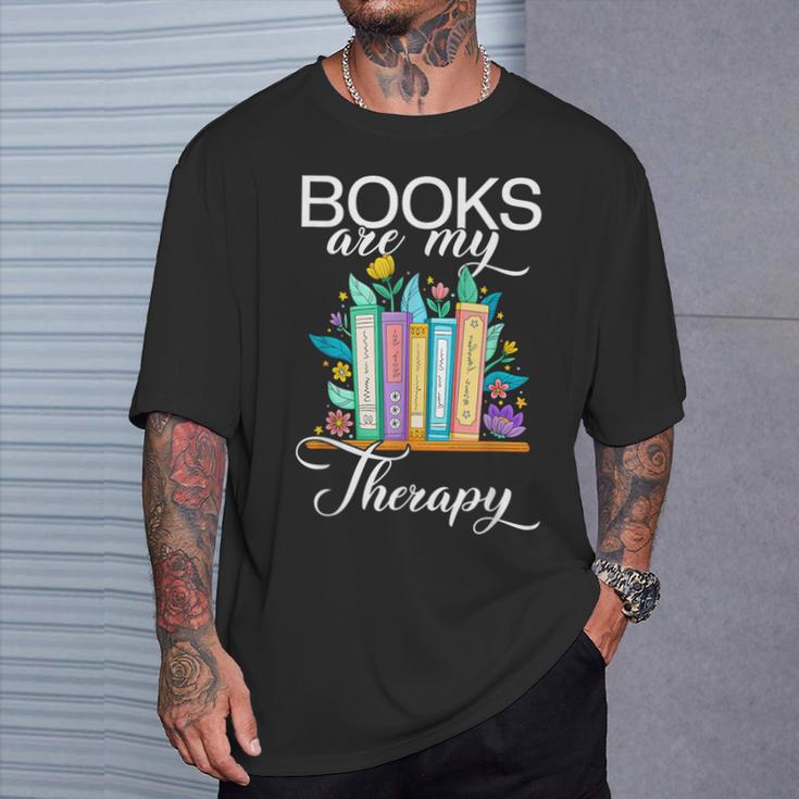 Books Are My Therapy T-Shirt Gifts for Him