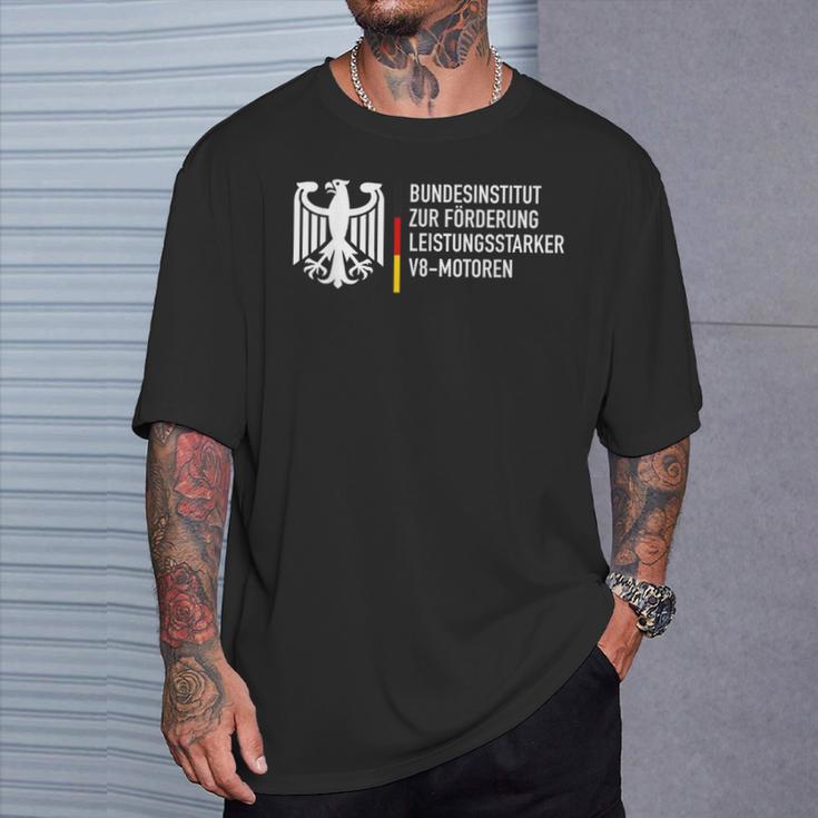 Bundesinstitut Zur Förderung Leistungsstarker8-Motoren T-Shirt Geschenke für Ihn