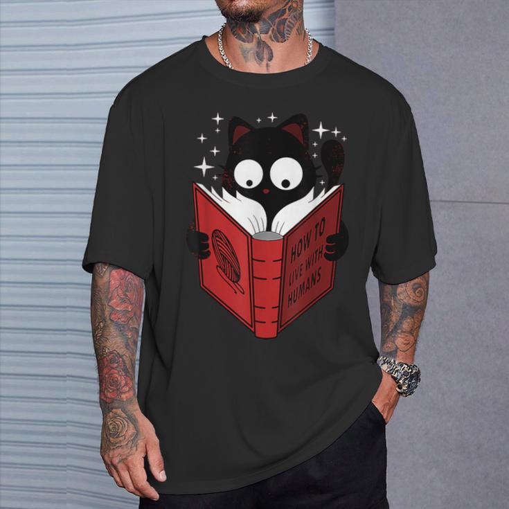 Cat Reads Book How To Live With Humans T-Shirt Gifts for Him Cat Reads Book How To Live With Humans T-Shirt Gifts for Him