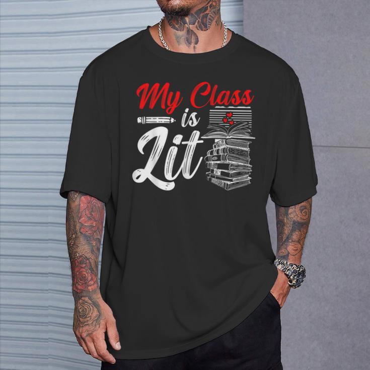 My Class Is Lit For a Book Lovers Readers Reading T-Shirt Gifts for Him