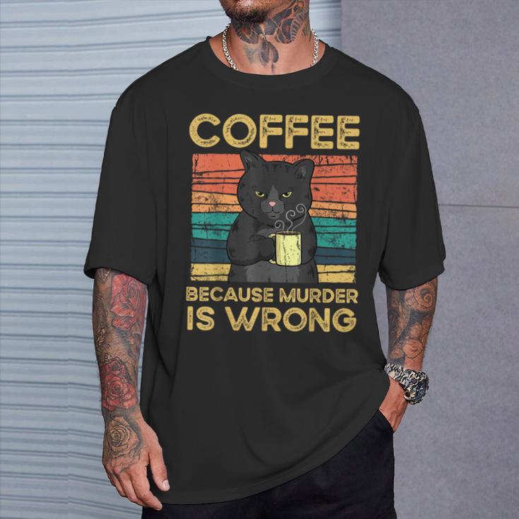 Coffee Because Murder Is Wrong ファニーブラックキャット ビンテージ Tシャツ 彼への贈り物