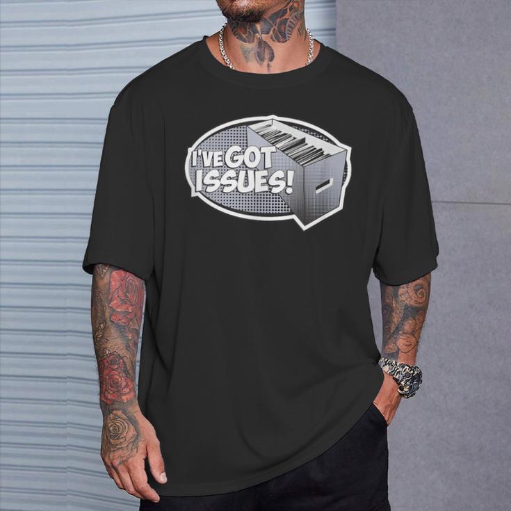 Comic Book Shirt I'Ve Got Issues Comics LoverShirt T-Shirt Gifts for Him