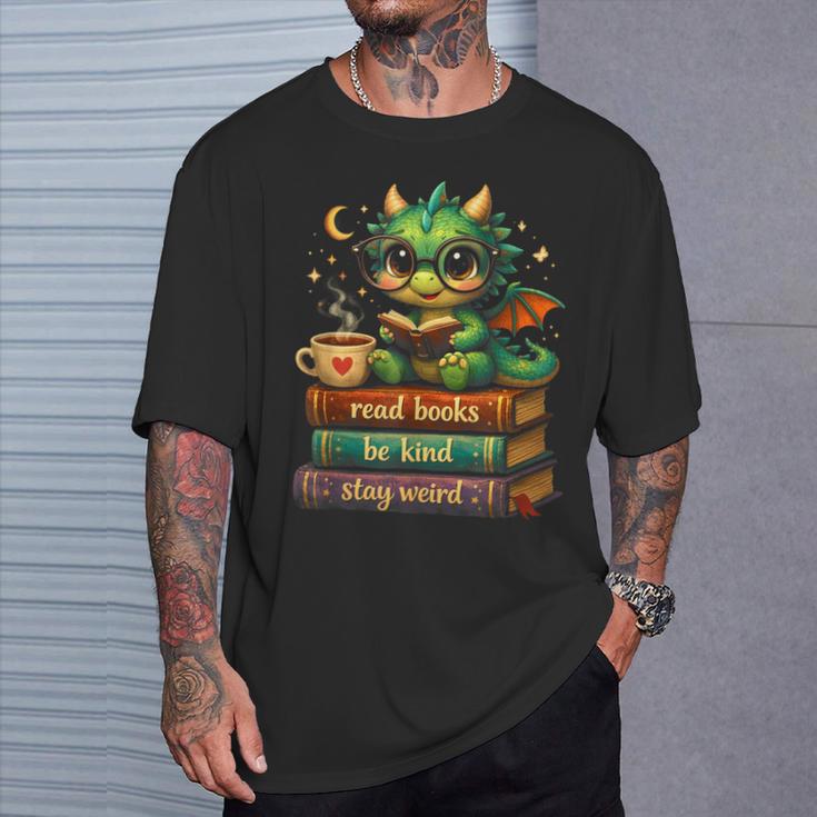 Cute Dragon Read Books Be Kind Stay Weird Fantasy Lovers T-Shirt Gifts for Him