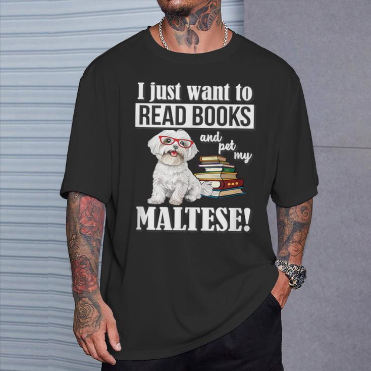 Cute Glasses Read Books & Pet My Maltese Lover T-Shirt Gifts for Him Cute Glasses Read Books & Pet My Maltese Lover T-Shirt Gifts for Him