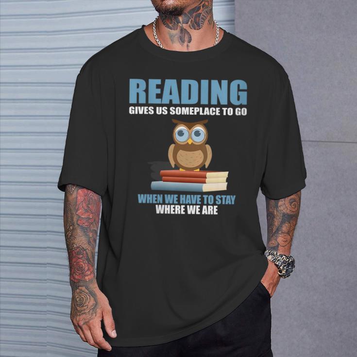 Cute Owl Reading Book Lover Positive Saying T-Shirt Gifts for Him