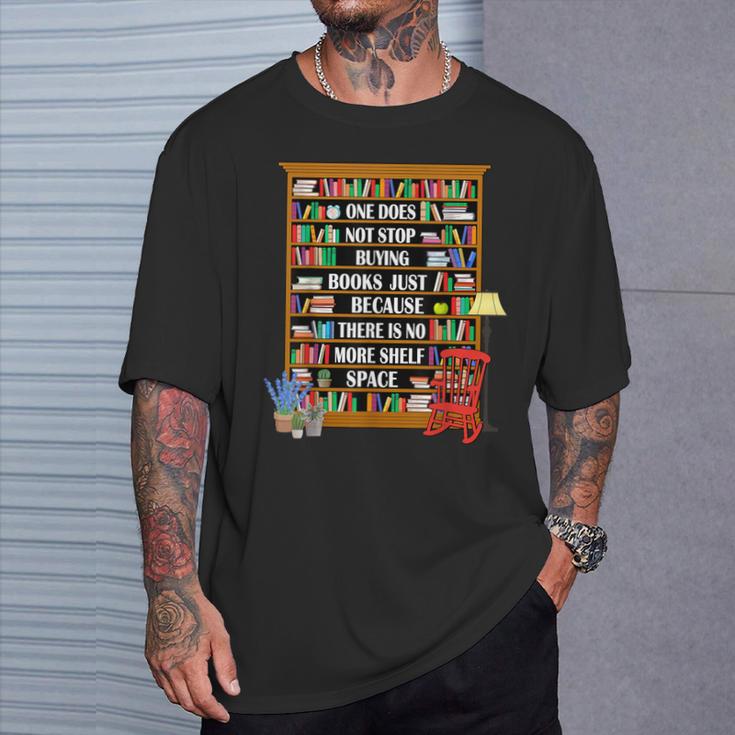 Does Not Stop Buying Books Just Because There Is No More T-Shirt Gifts for Him