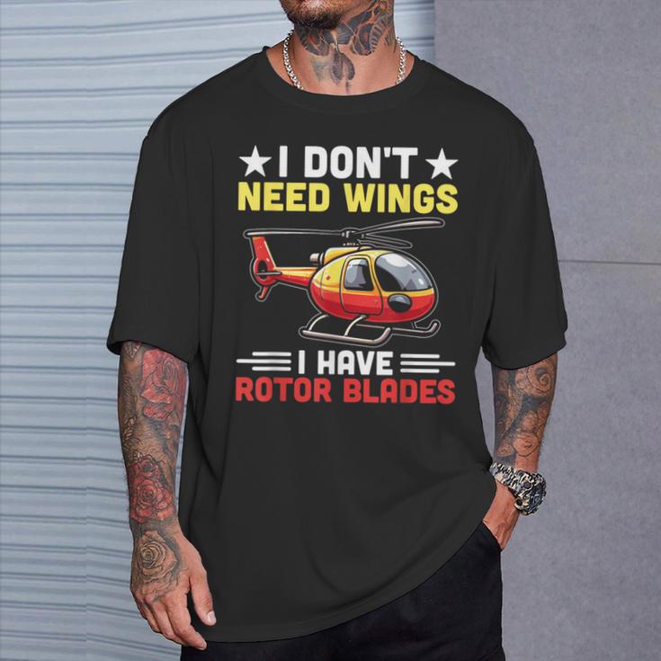 I Don't Need Wings I Have Rotor Blade ヘリコプター パイロット Tシャツ 彼への贈り物