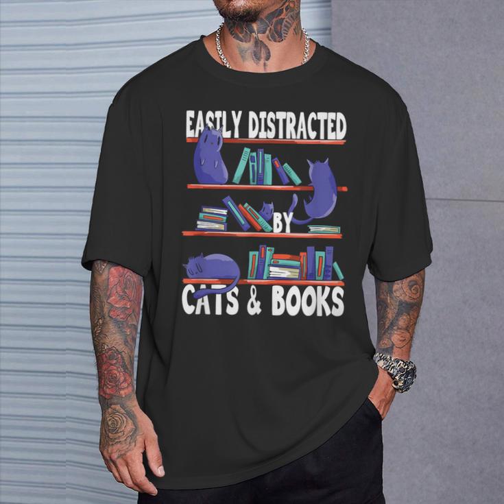Easily Distracted By Cats And Book Bookworm Cat Lover For Men Women T-Shirt Gifts for Him Easily Distracted By Cats And Book Bookworm Cat Lover For Men Women T-Shirt Gifts for Him