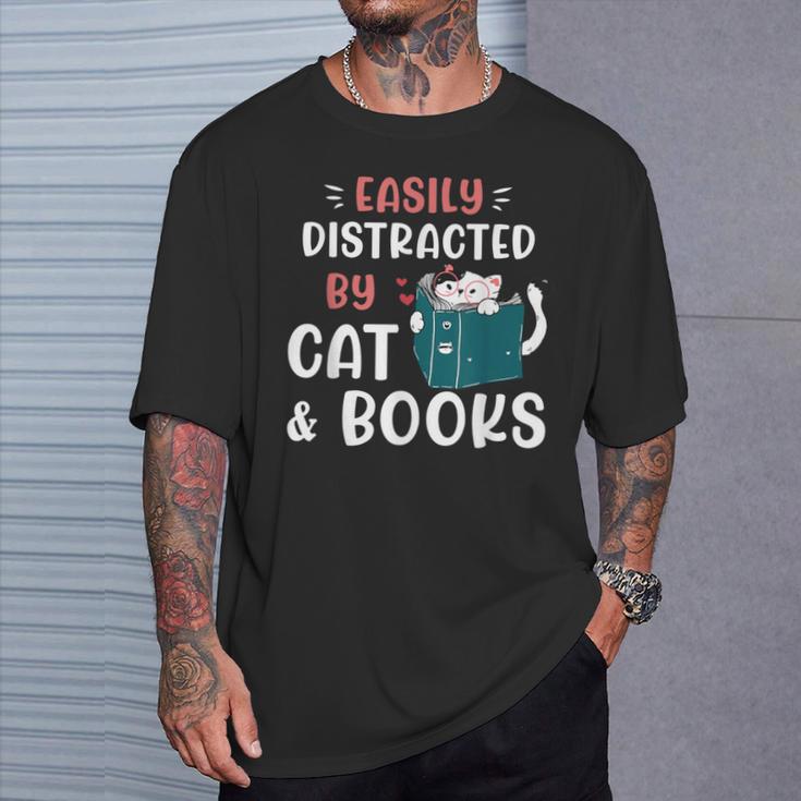 Easily Distracted By Cats And Books Cat & Book Lover For Men Women Kids T-Shirt Gifts for Him