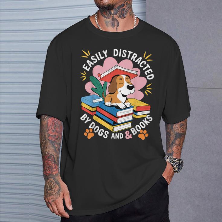 Easily Distracted By Dogs And Books Pets Books Lovers T-Shirt Gifts for Him