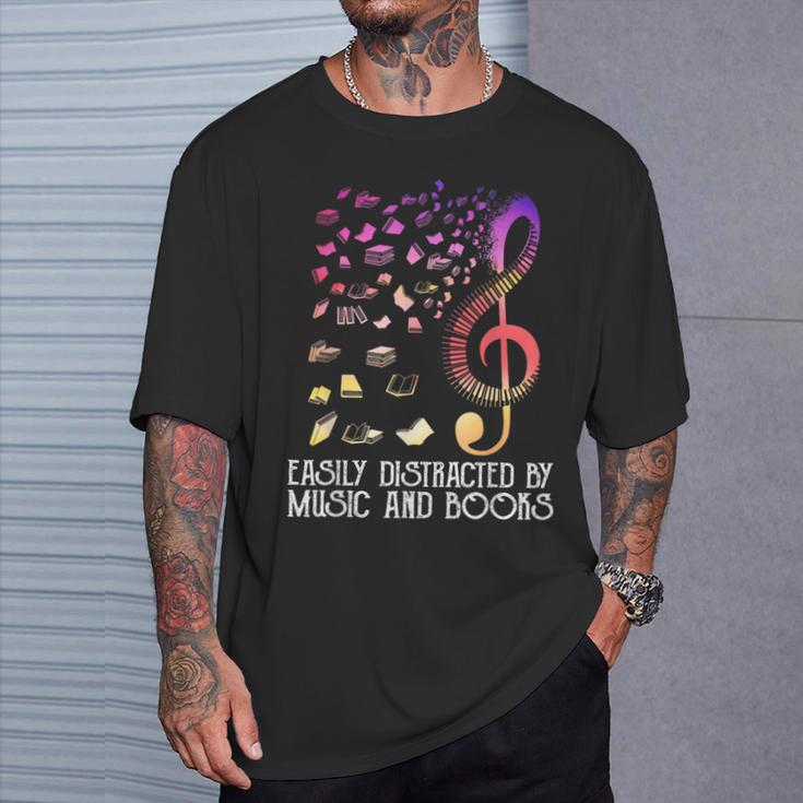 Easily Distracted By Music And Books For Book Lovers T-Shirt Gifts for Him