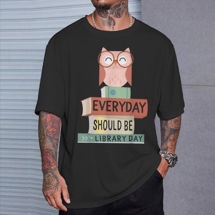 Everyday Should Be Library Day Cute Owl Reading Books Lover T-Shirt Gifts for Him Everyday Should Be Library Day Cute Owl Reading Books Lover T-Shirt Gifts for Him