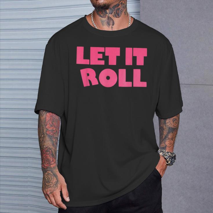 Humor Bjj Idea Let It Roll Punk Rock Tシャツ 彼への贈り物