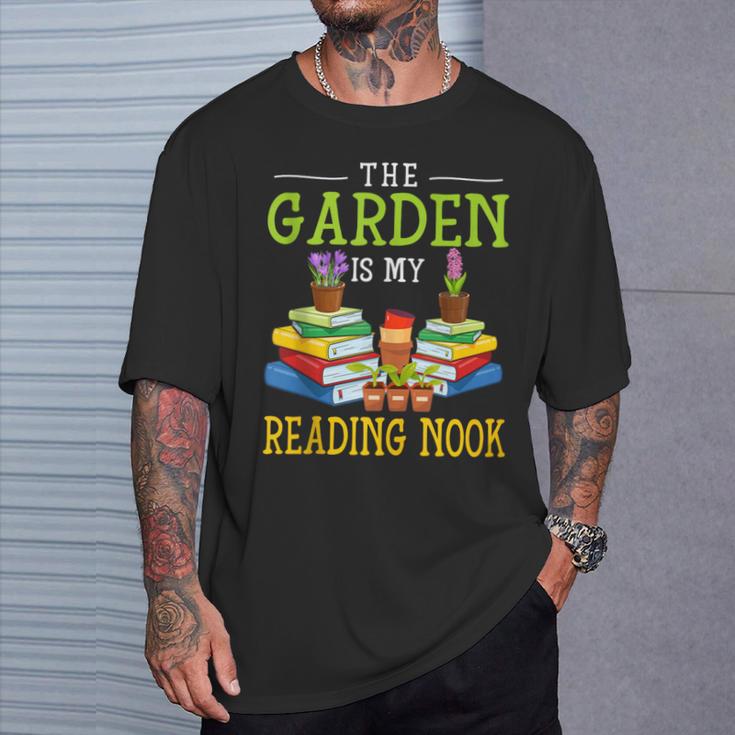 The Garden Is My Reading Nook Books Garden T-Shirt Gifts for Him