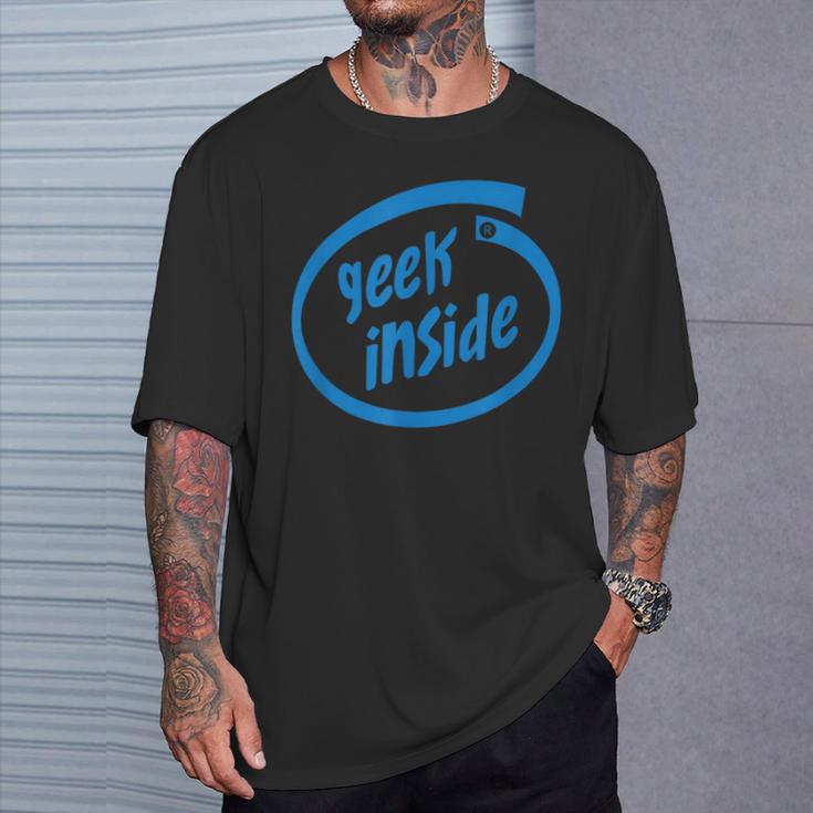Geek Inside Eccentric Intellectual Tech Tシャツ 彼への贈り物
