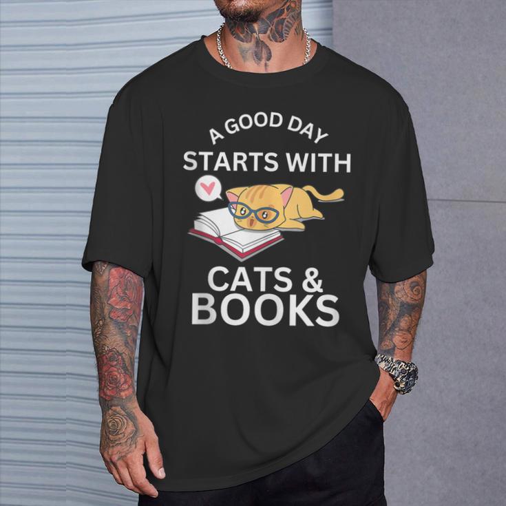 A Good Day Starts With Cats & Books T-Shirt Gifts for Him