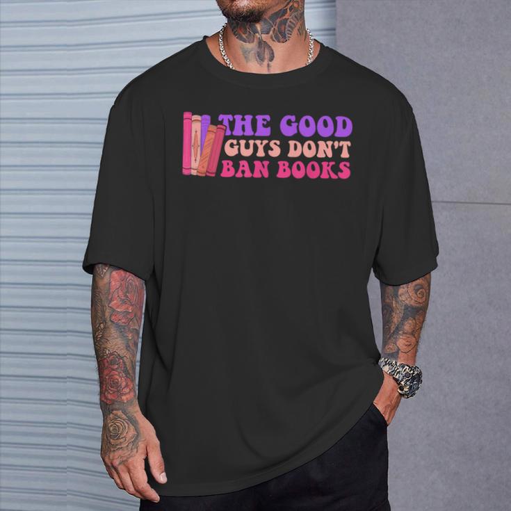 The Good Guys Don't Ban Books Reading T-Shirt Gifts for Him