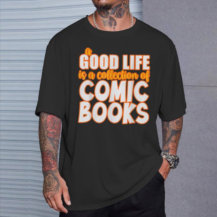 A Good Life Is A Collection Of Comic Books Graphic Vintage T-Shirt Gifts for Him