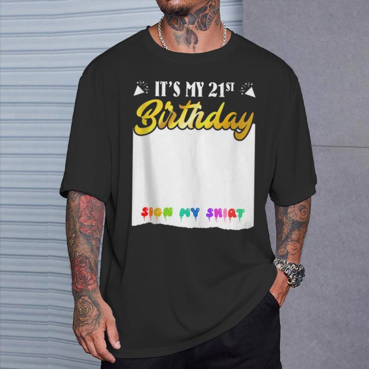 Guestbook My 21st Birthday Sign My Shirt Birthday Party T-Shirt Gifts for Him