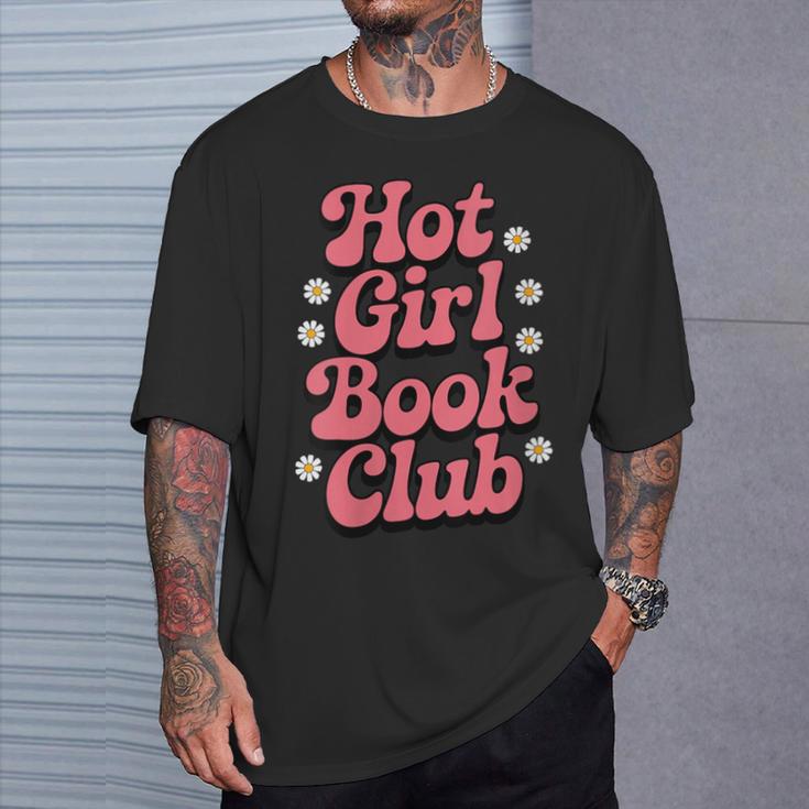 Hot Girl Book Club Retro Daisies T-Shirt Gifts for Him Hot Girl Book Club Retro Daisies T-Shirt Gifts for Him