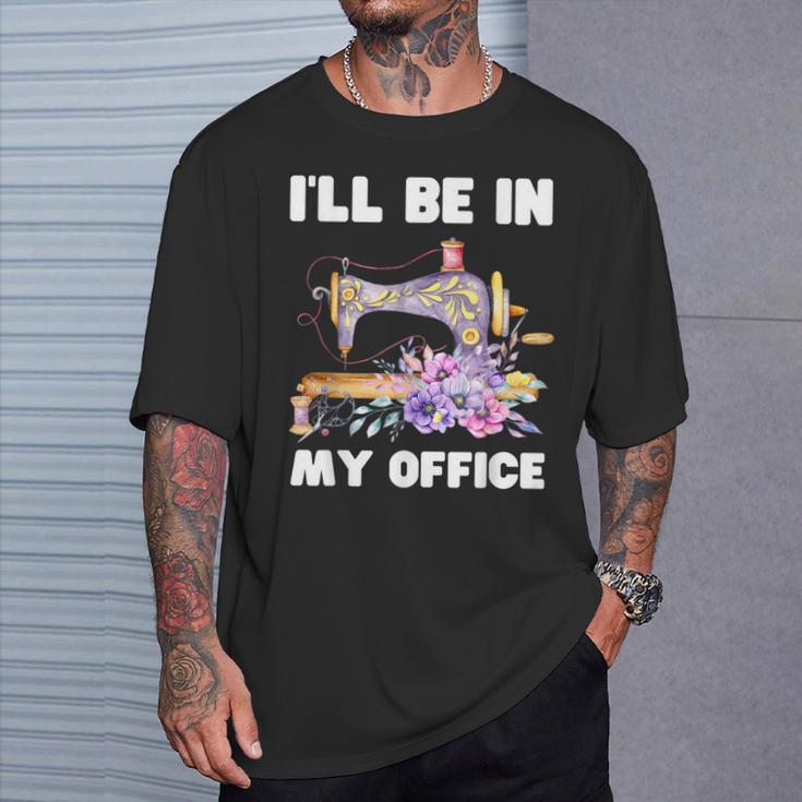 I'll Be In My Office おもしろヴィンテージフローラルミシン Tシャツ 彼への贈り物