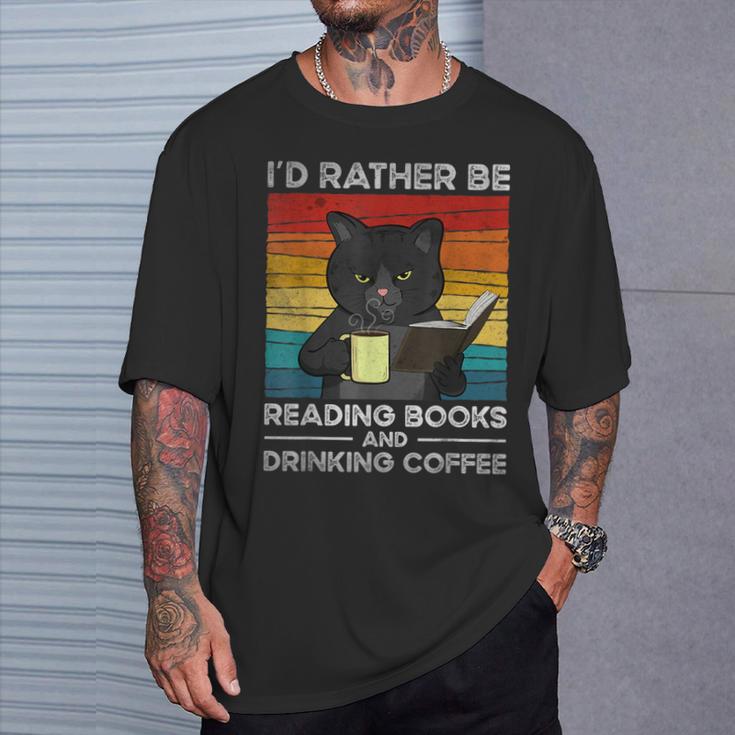 I'd Rather Be Reading Books And Drinking Coffee Cat For Men Women Kids T-Shirt Gifts for Him